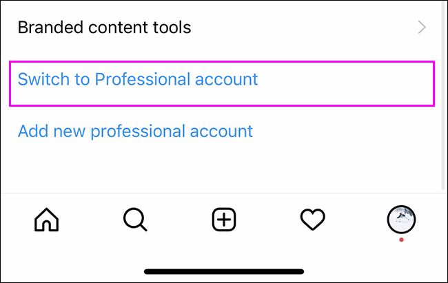 Passez à un compte professionnel ou professionnel sur Instagram.