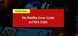 Code-Erreur-Netflix-m7353-5101