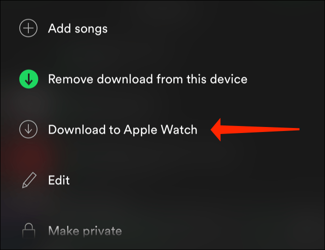 Téléchargez des chansons de Spotify vers Apple Watch.