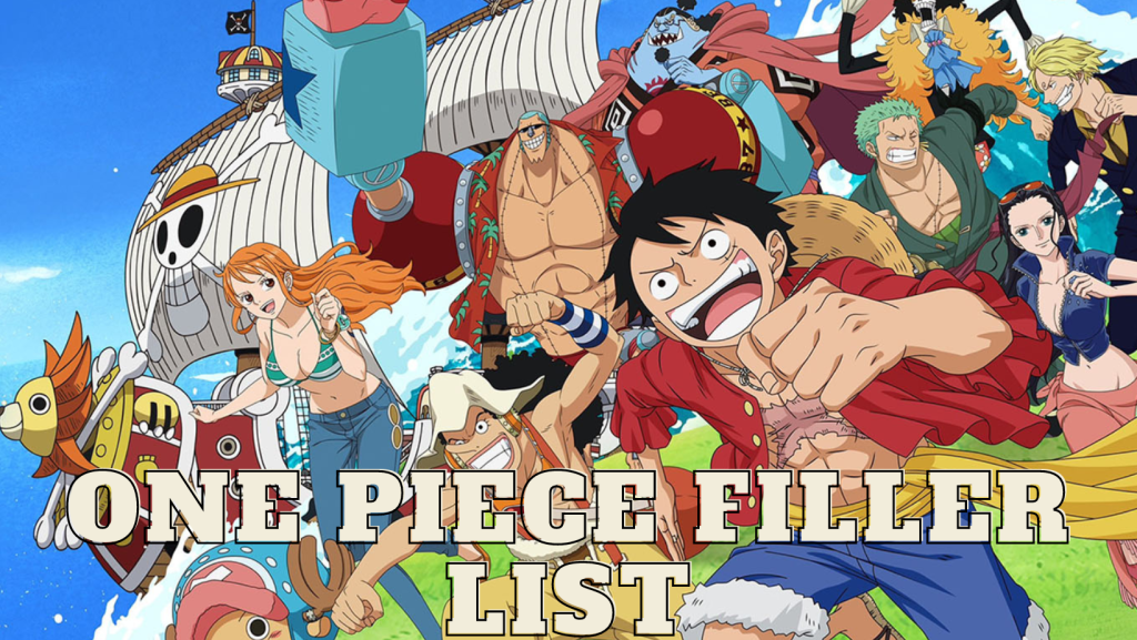 Liste de remplissage One Piece : Le guide ultime pour ignorer ou regarder